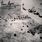 Tan lejos... tan cerca...